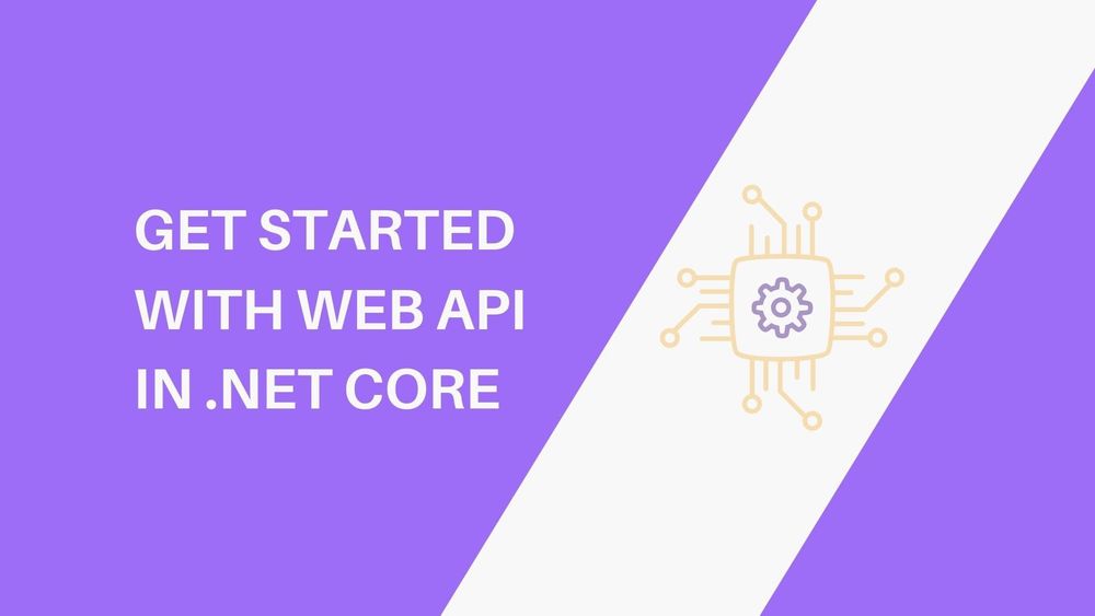 Create Your First API with .NET Core