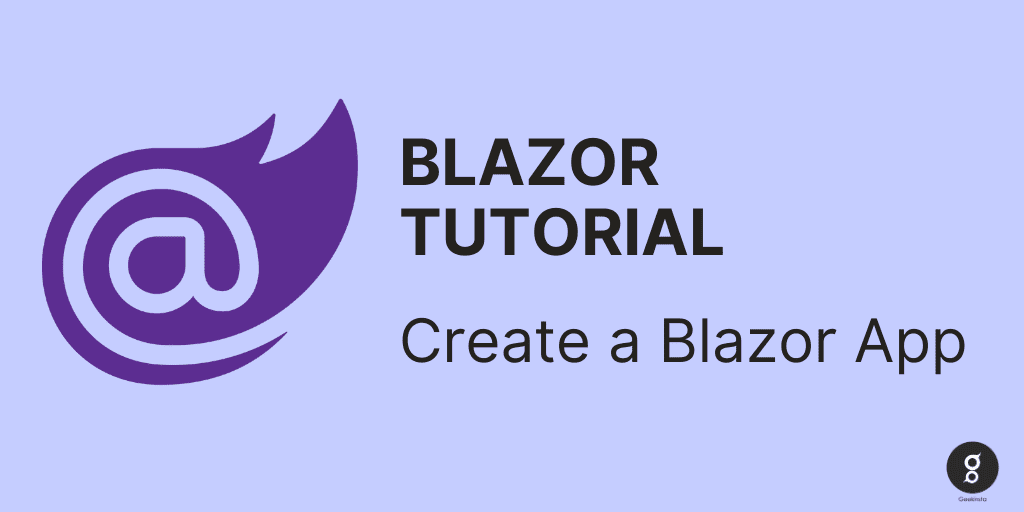 Introduction to Blazor | Blazor Tutorial